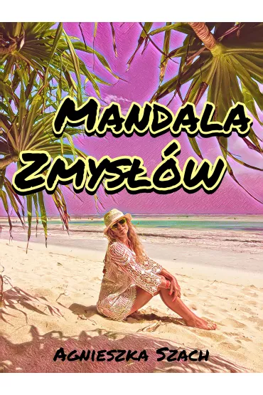 eBook Mandala zmys��w pdf mobi epub - Agnieszka  Szach