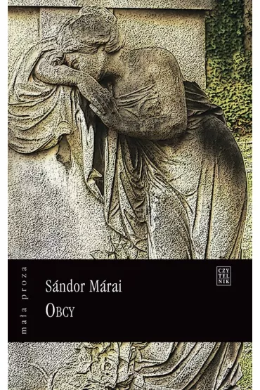 Obcy - Sandor Marai