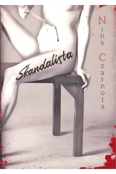 Skandalista - Nina Czarnota