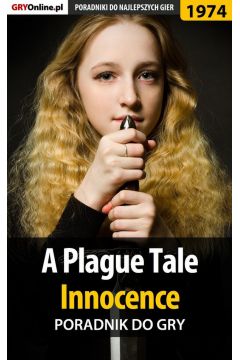 eBook A Plague Tale Innocence - poradnik do gry pdf epub