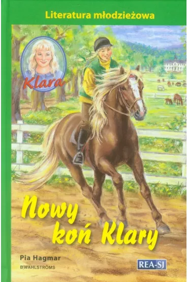 Klara 14. Nowy ko� Klary (OT) - Pia Hagmar