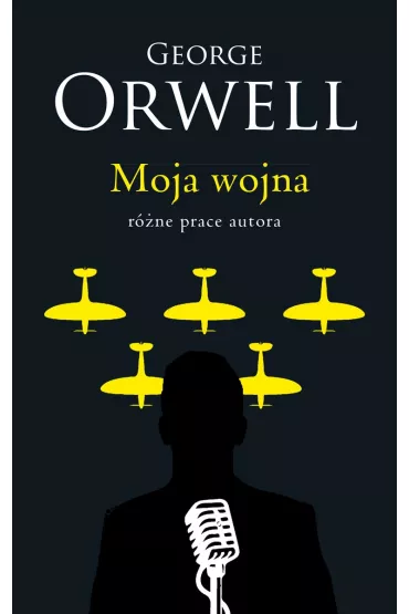 Moja wojna - George Orwell