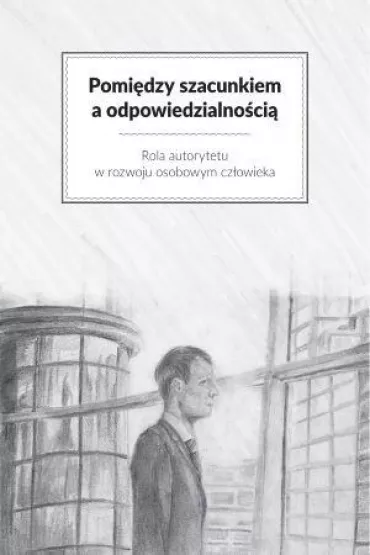Pomi�dzy szacunkiem a odpowiedzialno�ci�