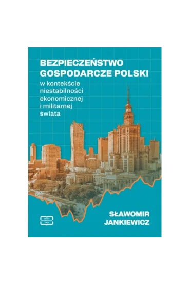Bezpiecze�stwo gospodarcze Polski - S�awomir  Jankiewicz