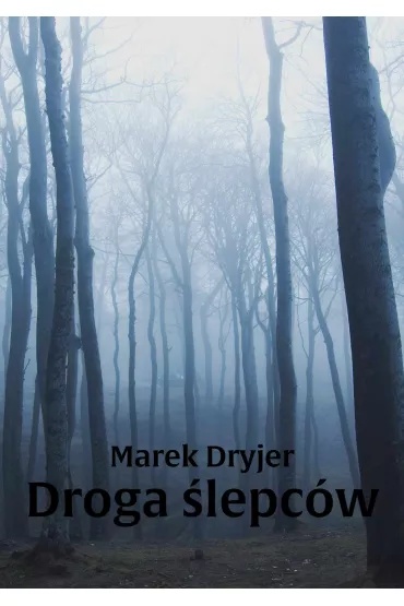 eBook Droga �lepc�w pdf mobi epub - Marek Dryjer