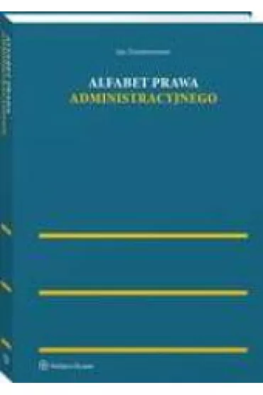 Alfabet prawa administracyjnego - Jan Zimmermann