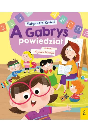 A Gabry� powiedzia� - Ma�gorzata Korbiel