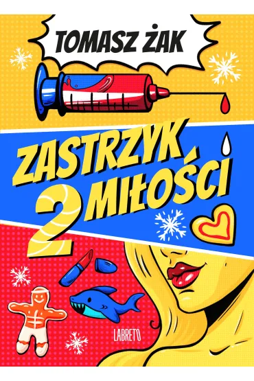 Zastrzyk mi�o�ci. Tom 2 - Tomasz �ak