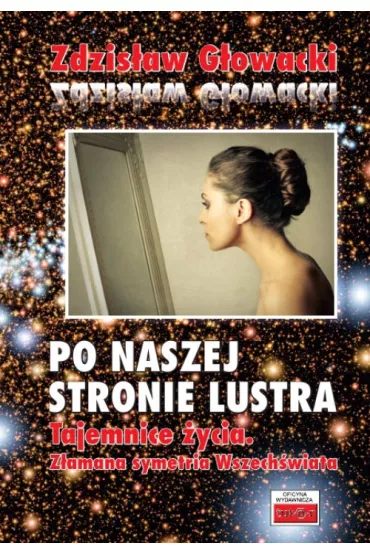 Po naszej stronie lustra w.II - Zdzis�aw G�owacki