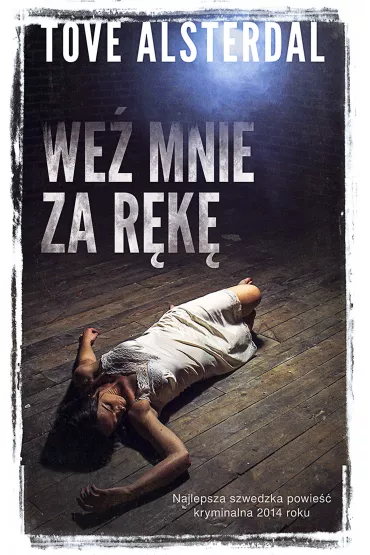 We� mnie za r�k� - Tove Alsterdal