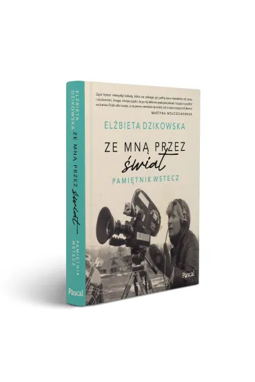 Ze mn� przez �wiat. Pami�tnik wstecz - El�bieta Dzikowska