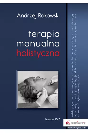 Terapia manualna holistyczna - Andrzej Rakowski