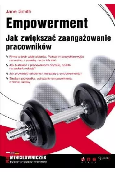 Empowerment. Jak zwi�ksza� zaanga�owanie pracownik�w - Smith Jane
