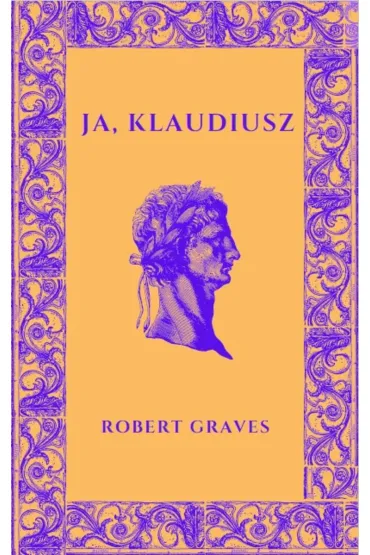 Ja, Klaudiusz - Robert Graves