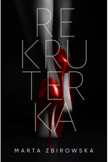 Rekruterka - Marta  Zbirowska