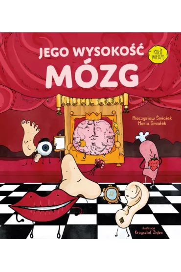 Jego wysoko�� m�zg - Krzysztof Zi�ba, Maria �mia�ek, Mieczys�aw �mia�ek