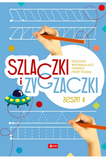 Szlaczki i zygzaczki. Zeszyt 4