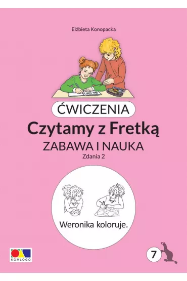�wiczenia. Czytamy z Fretk� cz.7 Zdania 2 - El�bieta Konopacka