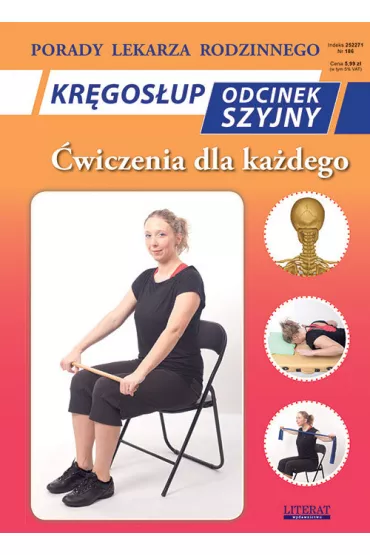 Kr�gos�up. Odcinek szyjny. �wiczenia dla ka�dego. Porady lekarza rodzinnego - Emilia Chojnowska-Depczy�ska