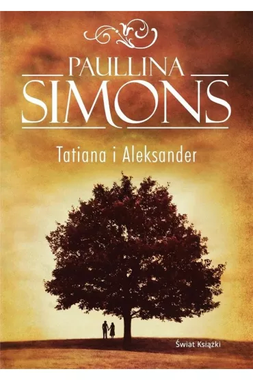 Tatiana i Aleksander - Paullina Simons
