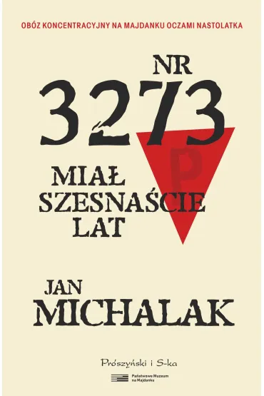 Nr 3273 mia� szesna�cie lat. Du�e Litery - Jan Michalak