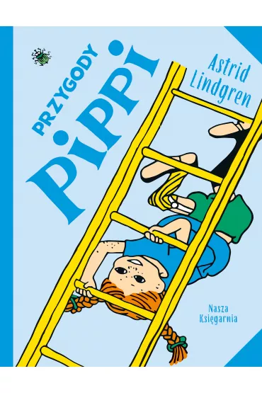 Przygody Pippi - Astrid Lindgren