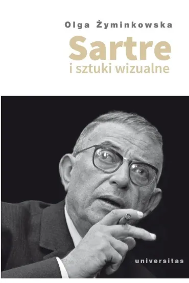 Sartre i sztuki wizualne - Olga  �yminkowska