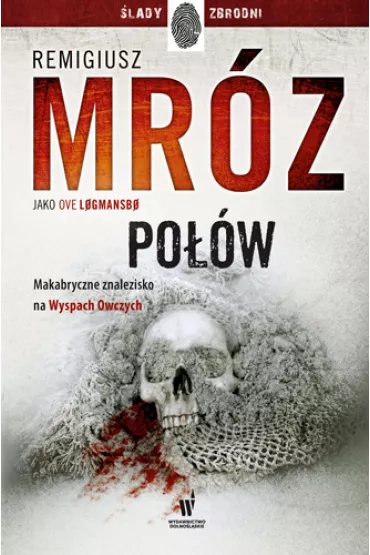 Po��w. Cykl Vestmanna. Tom 2 - Remigiusz Mr�z