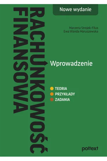 Rachunkowo�� finansowa. Wprowadzenie - Ewa Wanda Maruszewska, Marzena Strojek-Filus