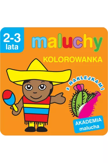 Maluchy. Kolorowanka z naklejkami. Akademia malucha 2-3 lata - Anna Wi�niewska