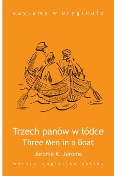 eBook Czytamy w oryginale. Three Men in a Boat. Trzech panw w dce mobi epub