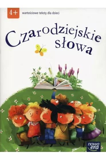 Czarodziejskie s�owa. Warto�ciowe teksty dla dzieci. 4-latki