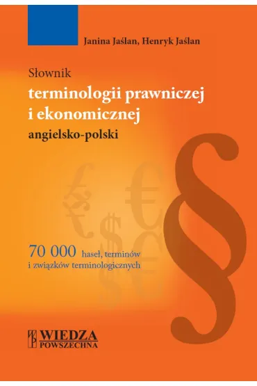 S�ownik terminologii prawniczej i ekonomicznej angielsko-polski - Henryk Ja�lan, Janina Ja�lan