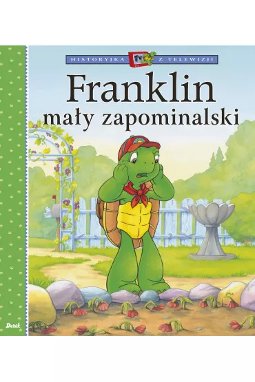 Franklin ma�y zapominalski - Paulette Bourgeois