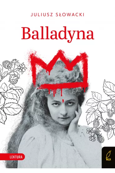 Balladyna - Juliusz S�owacki