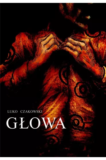 G�owa - Luko Czakowski