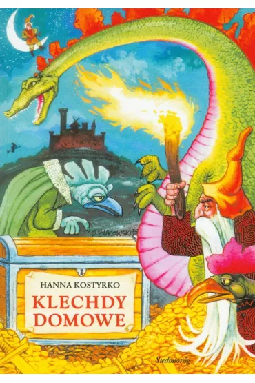 Klechdy domowe - Hanna Kostyrko