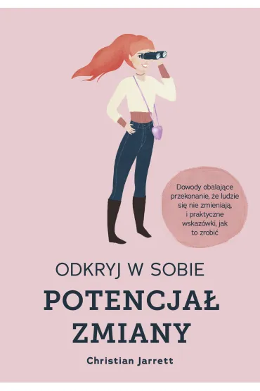 Odkryj w sobie potencja� zmiany - Christian Jarrett