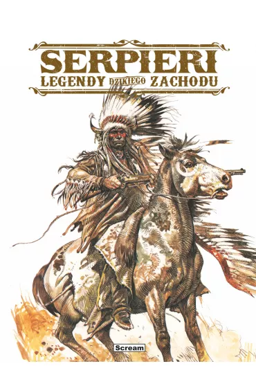 Legendy Dzikiego Zachodu - Paolo Eleuteri Serpieri, Raffaele Ambrosio