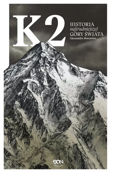 K2. Historia najtrudniejszej g�ry �wiata - Alessandro Boscarino
