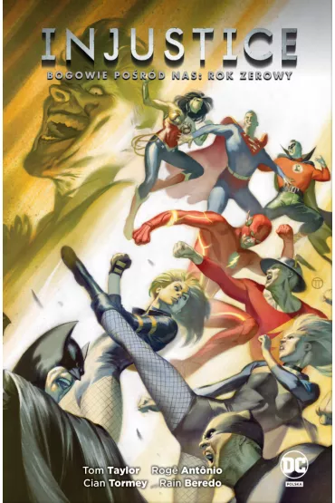 Uniwersum DC Bogowie po�r�d nas. Rok zerowy. Injustice - Tom Taylor