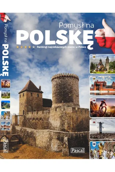 Pomys� na Polsk�. Ranking Atrakcji