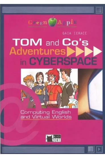 Tom and co`s adventures + CD - Gaia Ierace