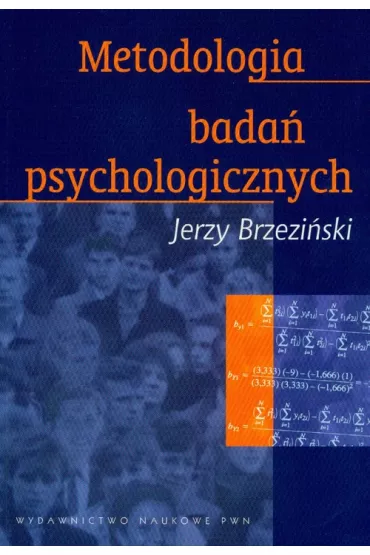 Metodologia bada� psychologicznych - Brzezi�ski Jerzy , Jerzy Brzezi�ski