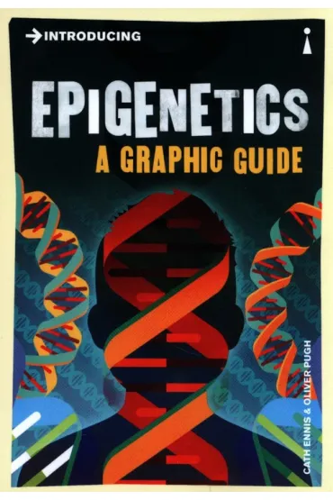 Introducing Epigenetics - Oliver  Pugh, Cath Ennis