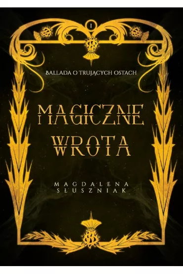 Magiczne Wrota - Magdalena  Suszniak