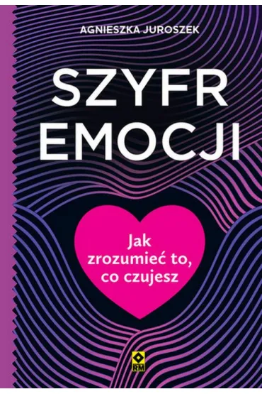 Szyfr emocji - Agnieszka  Juroszek
