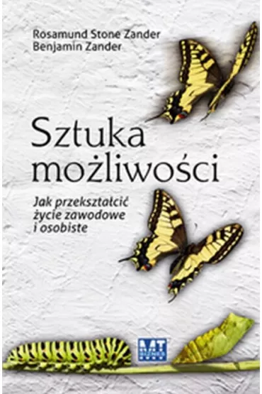 Sztuka mo�liwo�ci - B Zander, R Zander
