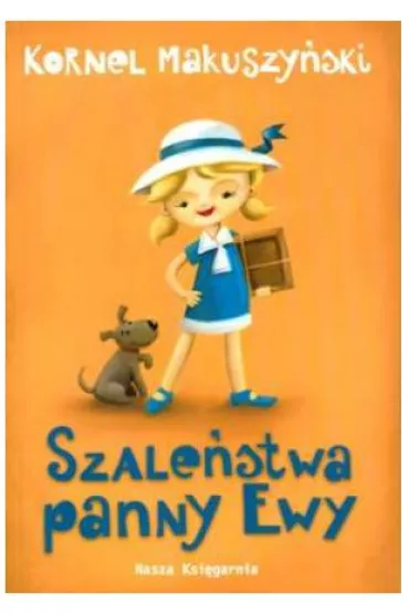 Szale�stwa Panny Ewy - Kornel Makuszy�ski