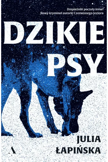 Dzikie psy - Julia  apiska